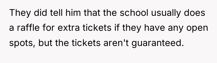 They did tell him that the school usually does a...