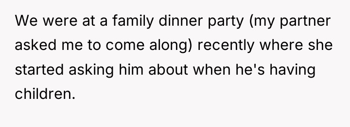 We were at a family dinner party (my partner asked...