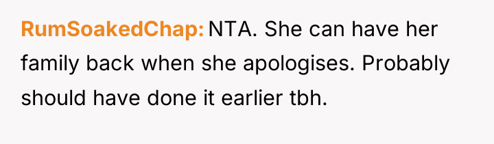 RumSoakedChap NTA. She can have her family back when she...