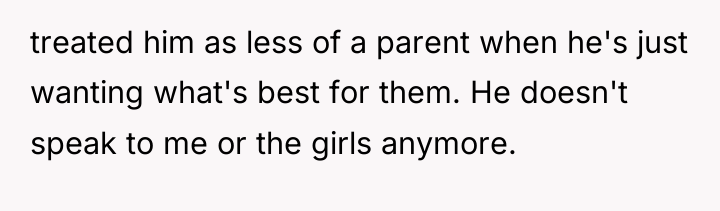 treated him as less of a parent when he's just...