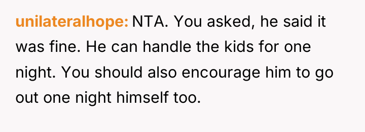 unilateralhope NTA. You asked, he said it was fine. He...