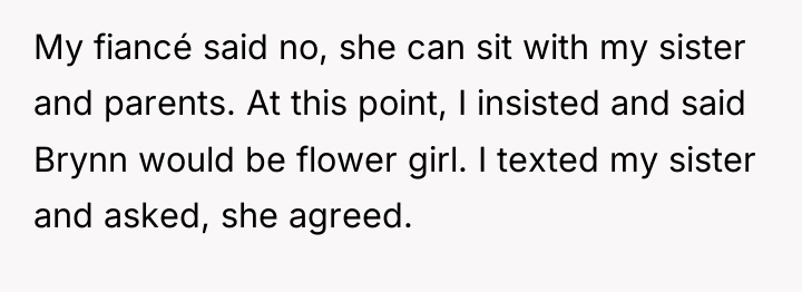 My fiancé said no, she can sit with my sister...