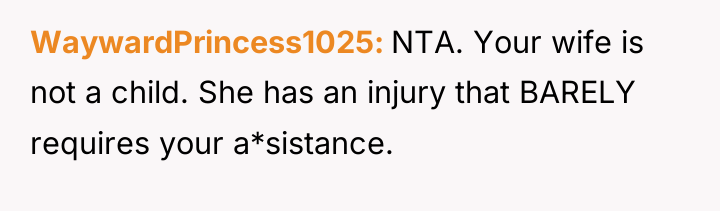 WaywardPrincess1025 NTA. Your wife is not a child. She has...