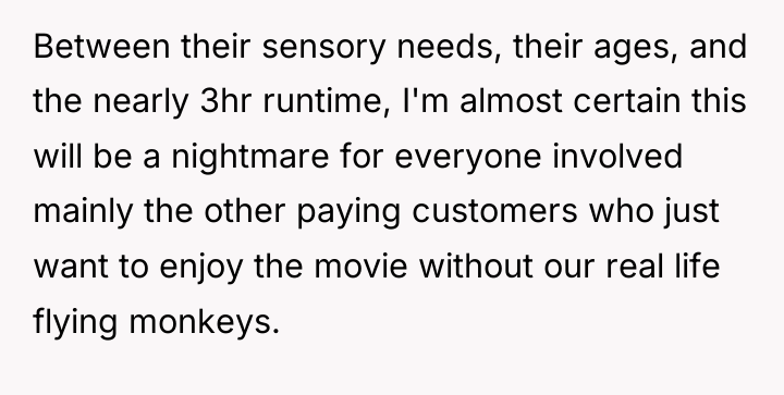Between their sensory needs, their ages, and the nearly 3hr...