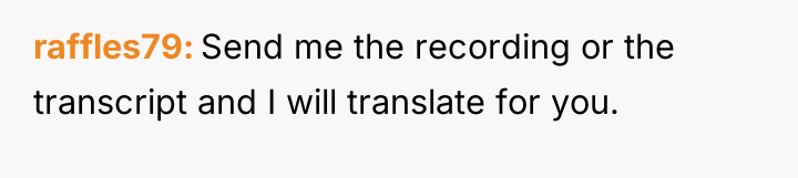 raffles79 Send me the recording or the transcript and I...