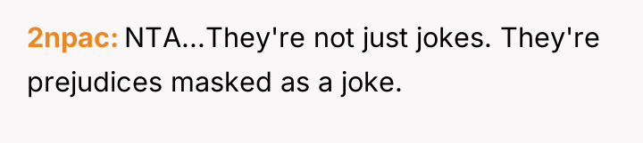 2npac NTA...They're not just jokes. They're prejudices masked as a...