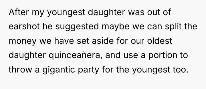 After my youngest daughter was out of earshot he suggested...