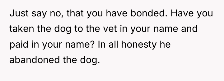 Just say no, that you have bonded. Have you taken...