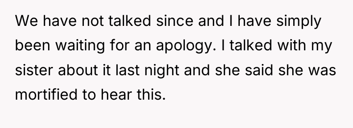 We have not talked since and I have simply been...