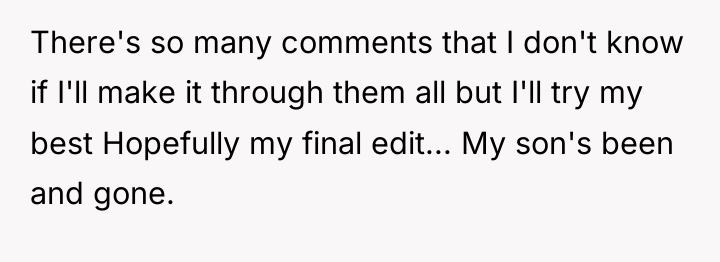 There's so many comments that I don't know if I'll...