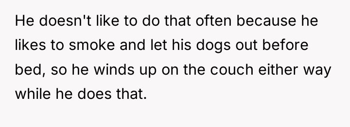 He doesn't like to do that often because he likes...