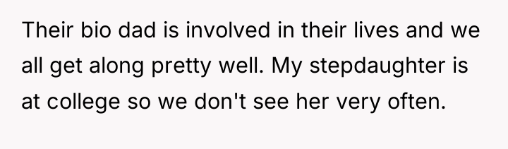 Their bio dad is involved in their lives and we...