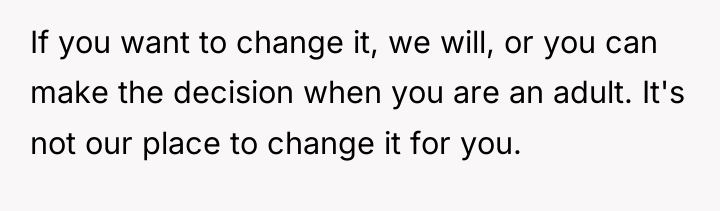 If you want to change it, we will, or you...