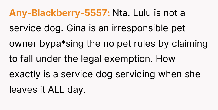 Any-Blackberry-5557 Nta. Lulu is not a service dog. Gina is...