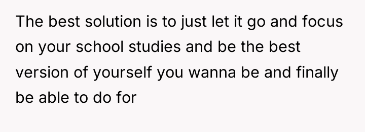 The best solution is to just let it go and...