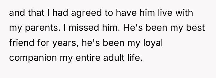 and that I had agreed to have him live with...