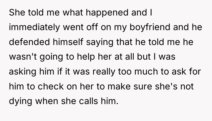 She told me what happened and I immediately went off...