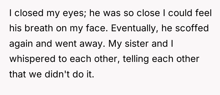 I closed my eyes; he was so close I could...