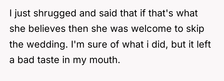 I just shrugged and said that if that's what she...