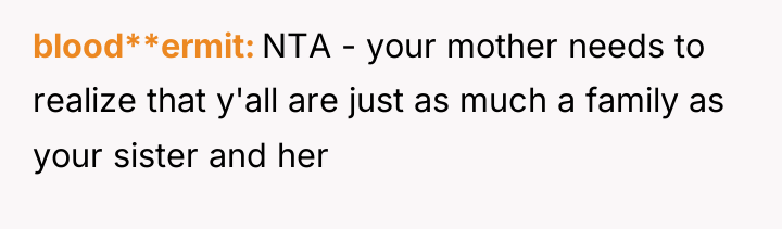 blood**ermit NTA - your mother needs to realize that y'all...