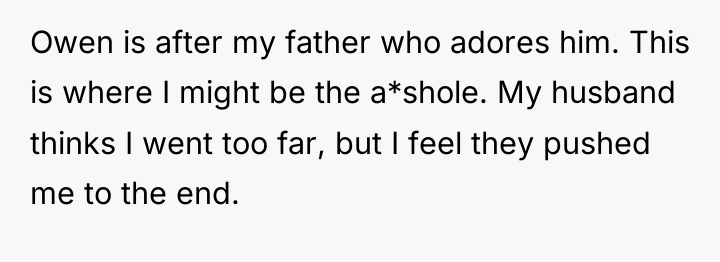 Owen is after my father who adores him. This is...