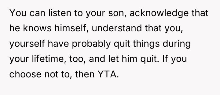 You can listen to your son, acknowledge that he knows...