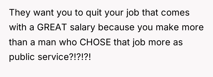 They want you to quit your job that comes with...