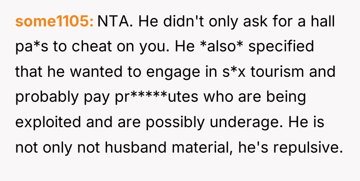 some1105 NTA. He didn't only ask for a hall pa*s...