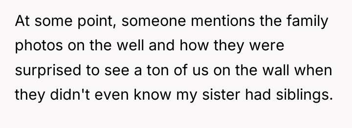 At some point, someone mentions the family photos on the...
