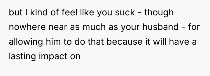 but I kind of feel like you suck - though...