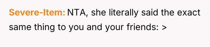 Severe-Item NTA, she literally said the exact same thing to...