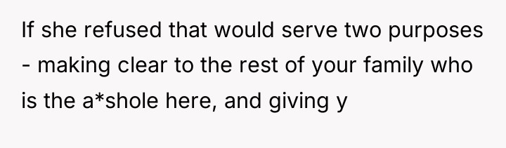 If she refused that would serve two purposes - making...
