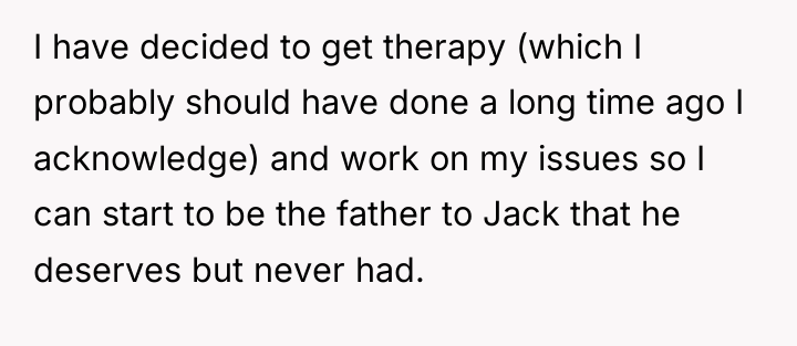 I have decided to get therapy (which I probably should...