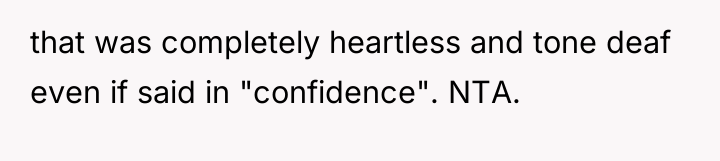 that was completely heartless and tone deaf even if said...