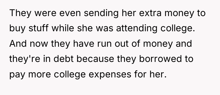 They were even sending her extra money to buy stuff...