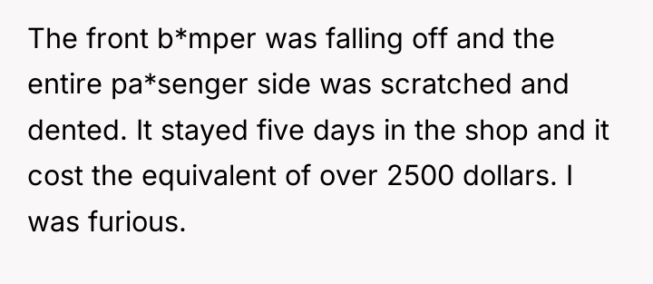 The front b*mper was falling off and the entire pa*senger...