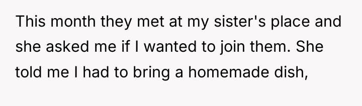 This month they met at my sister's place and she...