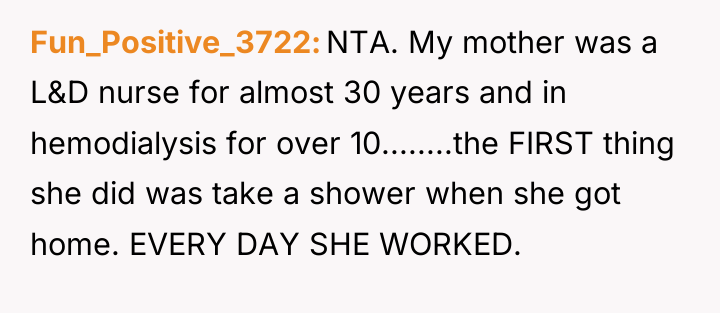 Fun_Positive_3722 NTA. My mother was a L&D nurse for almost...