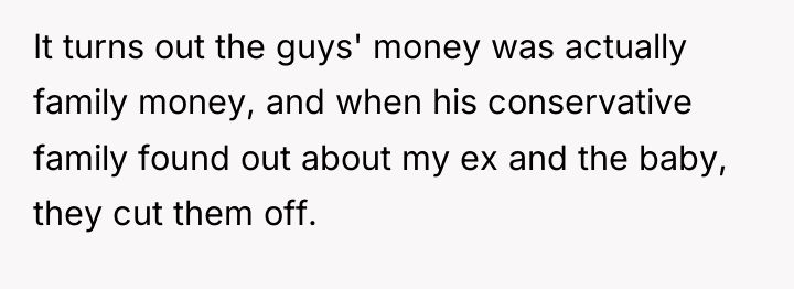 It turns out the guys' money was actually family money,...