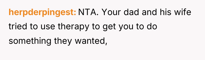 herpderpingest NTA. Your dad and his wife tried to use...