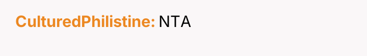 CulturedPhilistine NTA