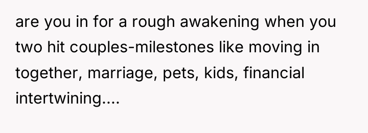 are you in for a rough awakening when you two...