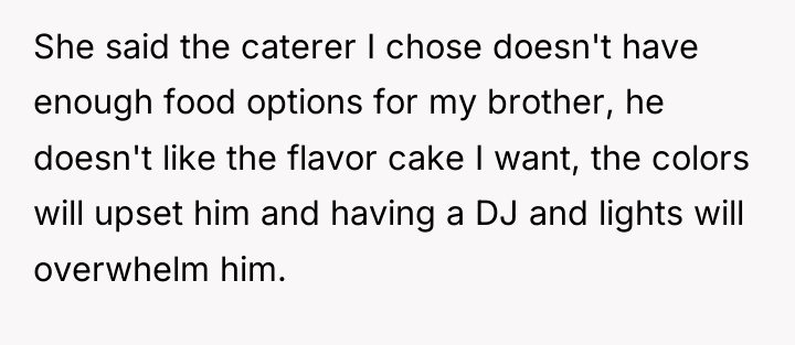 She said the caterer I chose doesn't have enough food...
