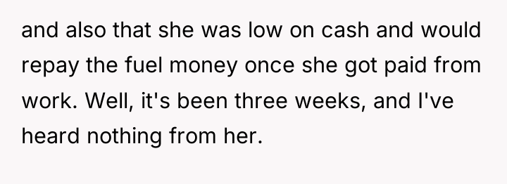 and also that she was low on cash and would...