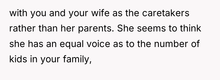 with you and your wife as the caretakers rather than...