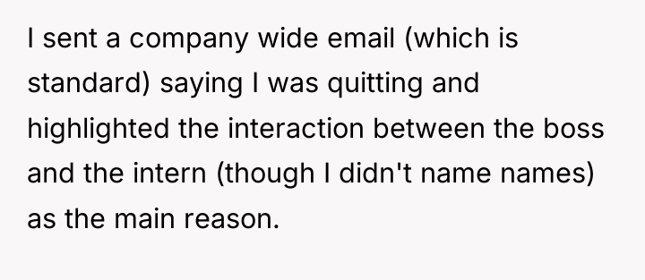 I sent a company wide email (which is standard) saying...