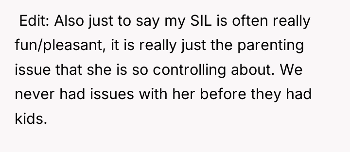 ​ Edit: Also just to say my SIL is often...