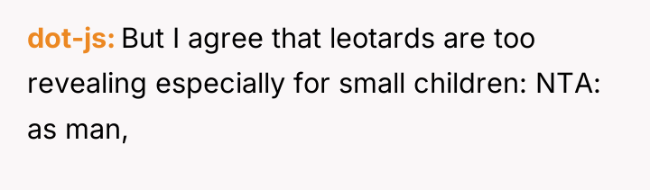 dot-js But I agree that leotards are too revealing especially...