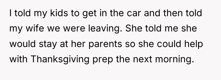 I told my kids to get in the car and...