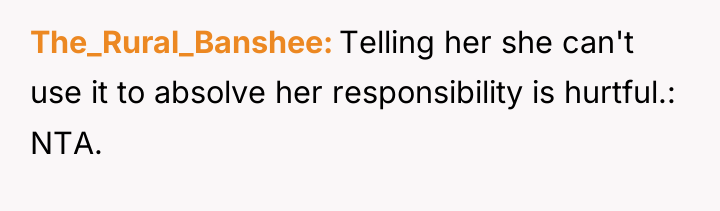 The_Rural_Banshee Telling her she can't use it to absolve her...